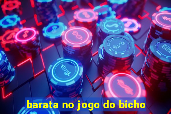 barata no jogo do bicho